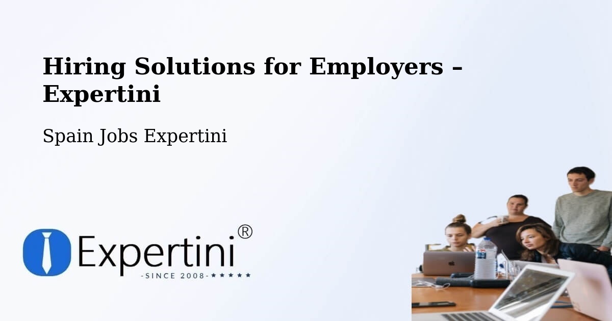 Hiring Solutions for Employers in Vallés - Vallés, Spain Jobs Expertini